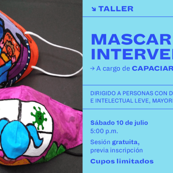 [Taller Virtual] Mascarillas Intervenidas para Personas con Discapacidad Física e Intelectual