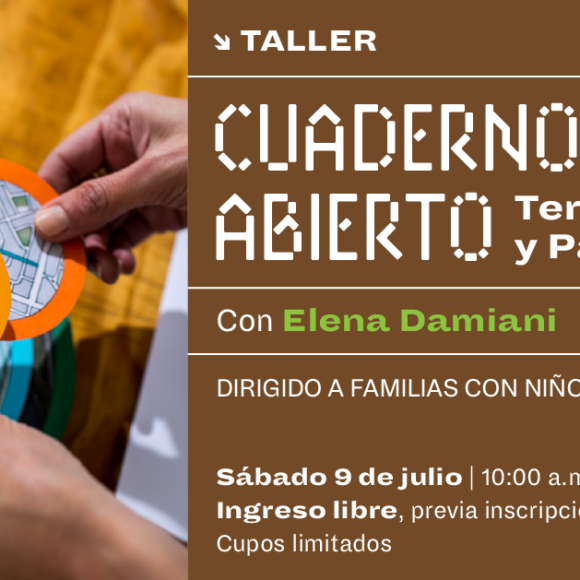 [#Taller] TERRITORIOS Y PAISAJES con Elena Damiani | Cuaderno Abierto