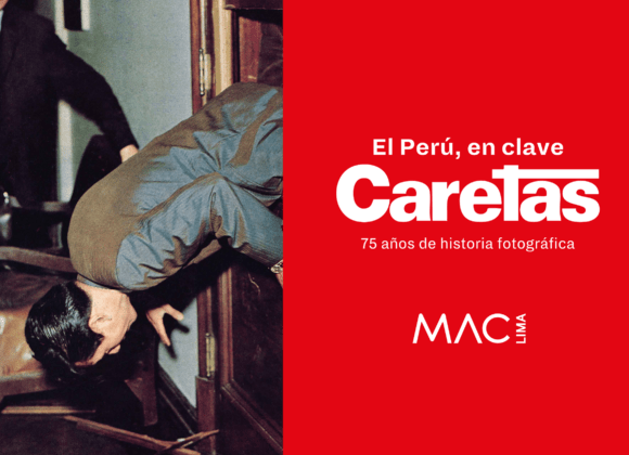 El Perú, en clave CARETAS. 75 años de historia fotográfica